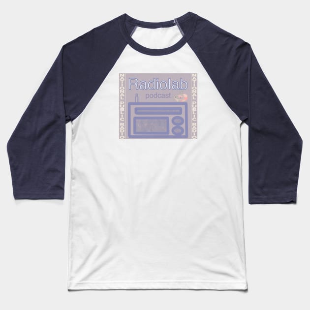 NPR Radiolab podcast Baseball T-Shirt by Noah Monroe